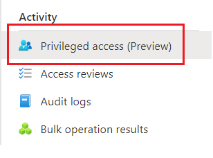 Privileged Access groups